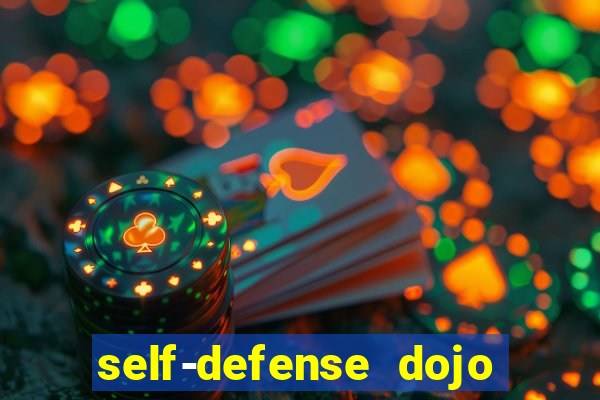 self-defense dojo secret apk