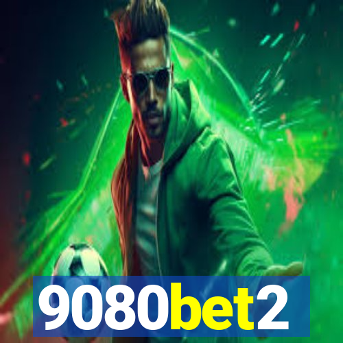 9080bet2