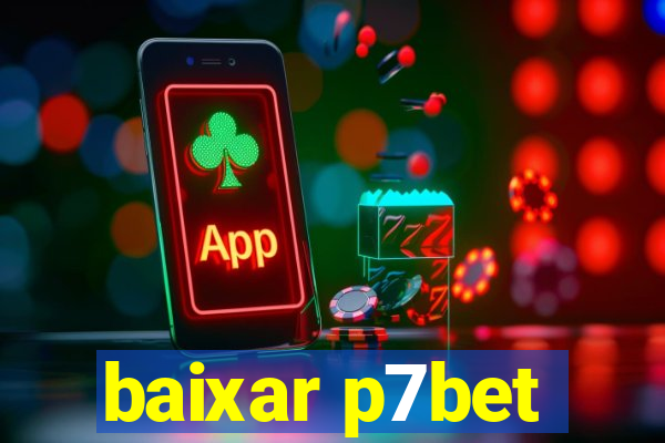 baixar p7bet