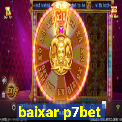 baixar p7bet