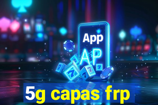 5g capas frp