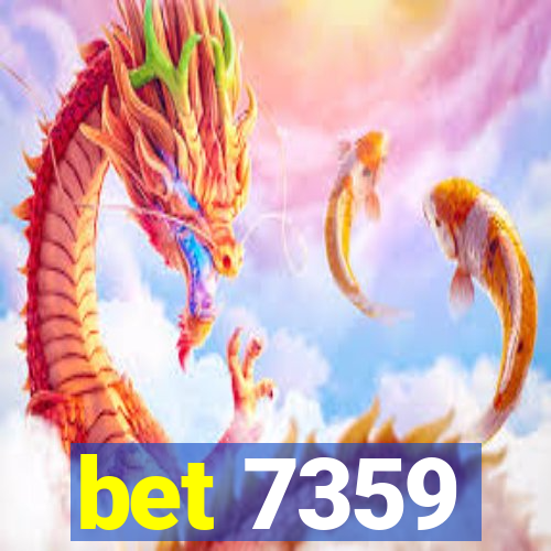 bet 7359