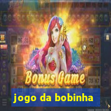 jogo da bobinha