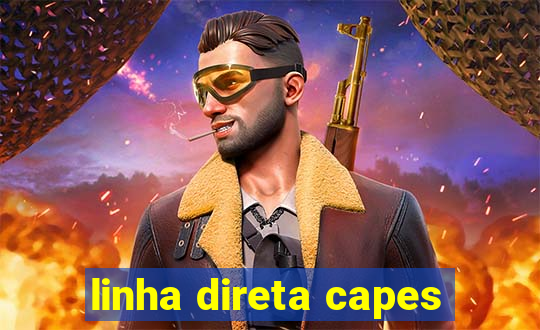 linha direta capes