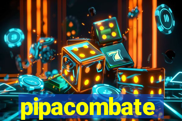 pipacombate