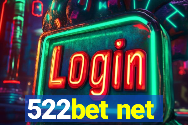 522bet net