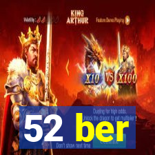 52 ber