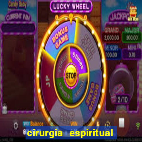 cirurgia espiritual marlon santos