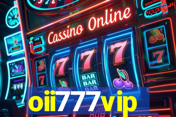 oii777vip