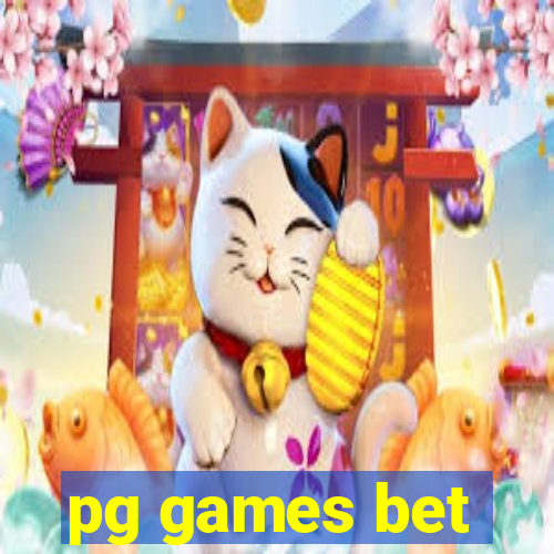 pg games bet