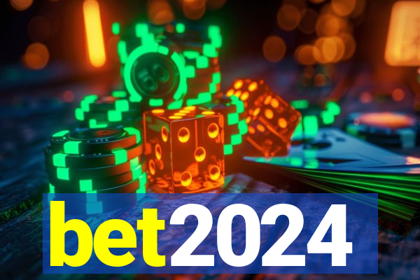 bet2024