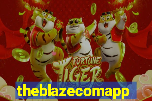 theblazecomapp