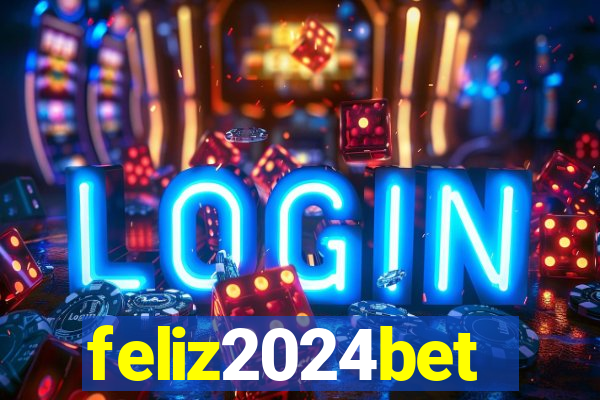 feliz2024bet