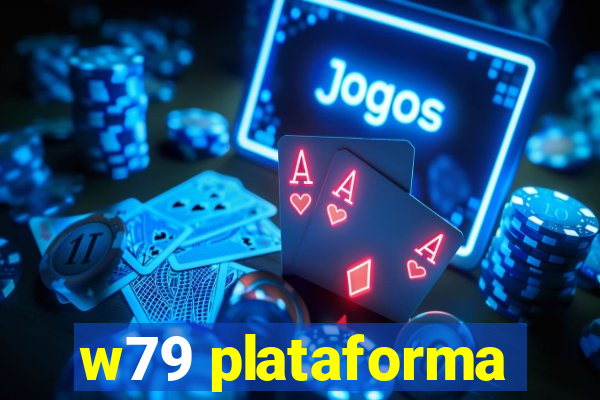 w79 plataforma