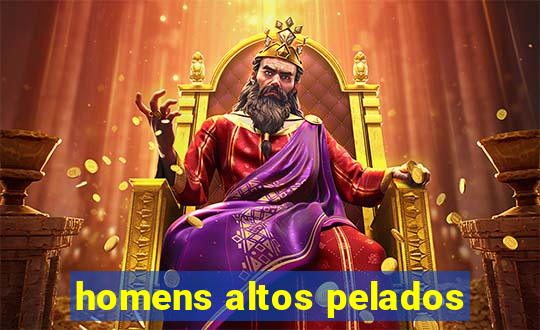 homens altos pelados