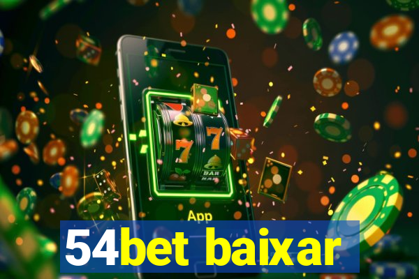 54bet baixar