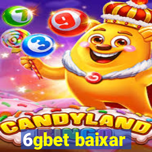 6gbet baixar