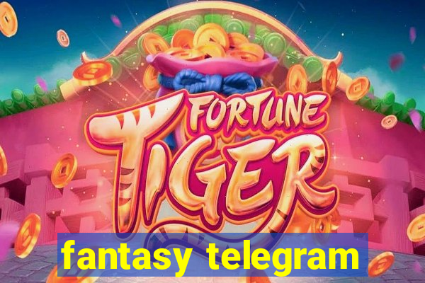 fantasy telegram