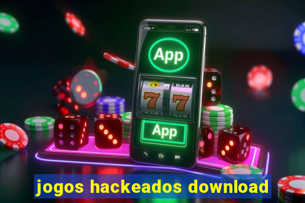 jogos hackeados download