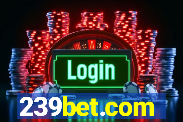 239bet.com