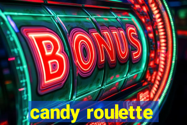 candy roulette