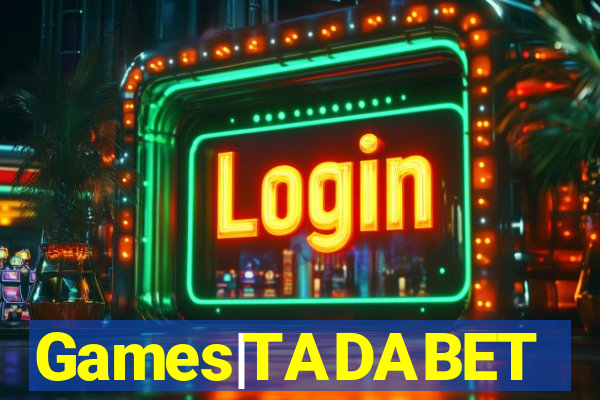 Games|TADABET