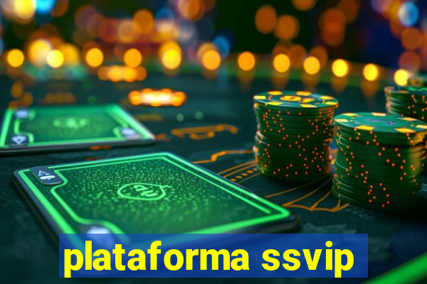 plataforma ssvip