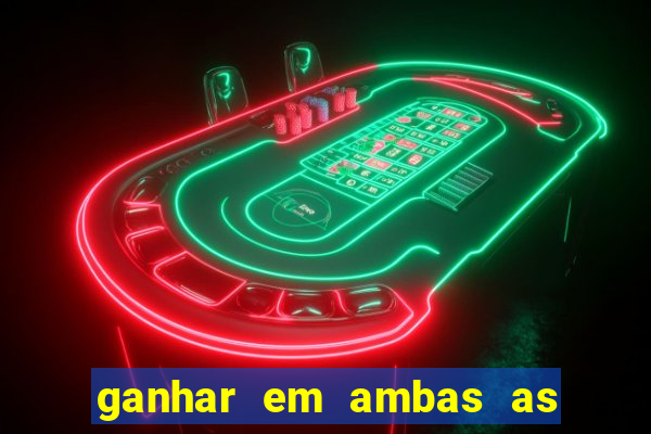 ganhar em ambas as partes do jogo