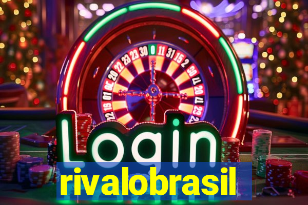 rivalobrasil