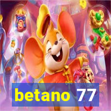 betano 77