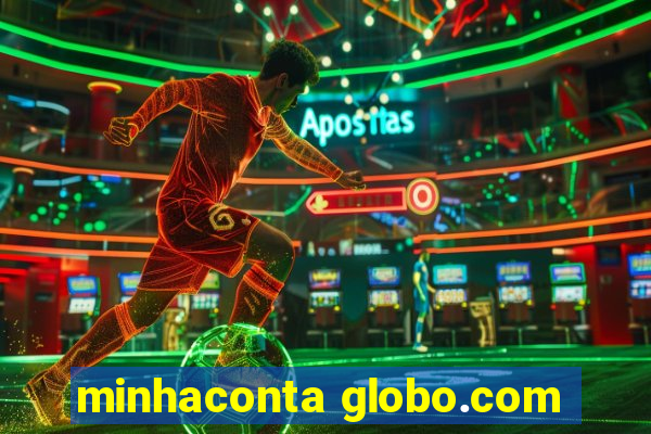 minhaconta globo.com