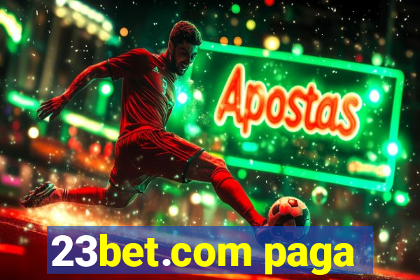 23bet.com paga