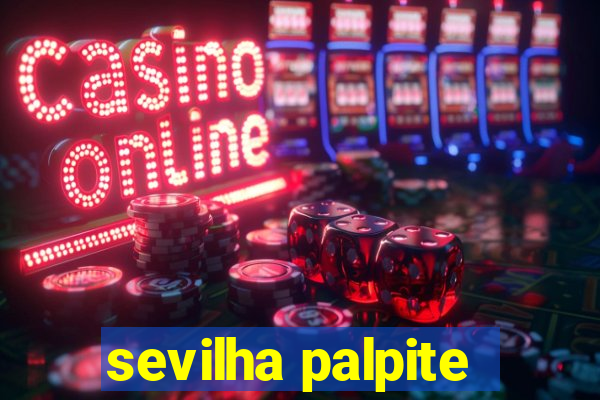 sevilha palpite