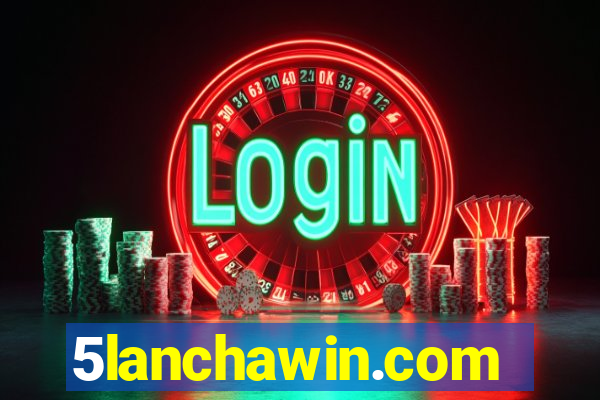 5lanchawin.com