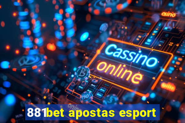 881bet apostas esport