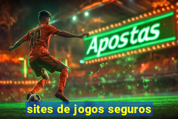 sites de jogos seguros