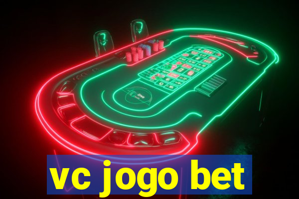 vc jogo bet