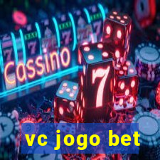 vc jogo bet