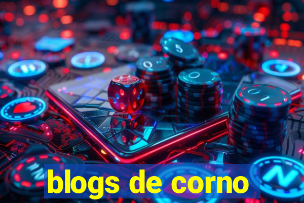 blogs de corno