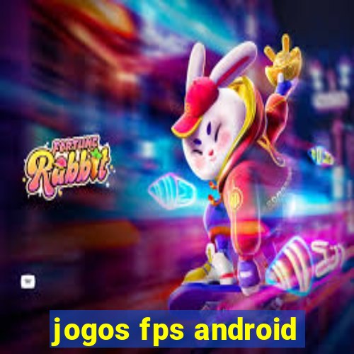 jogos fps android