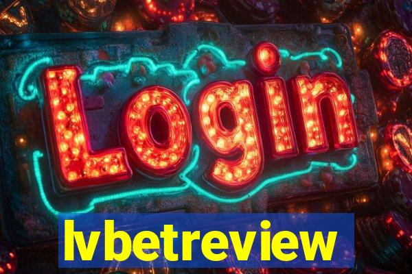 lvbetreview