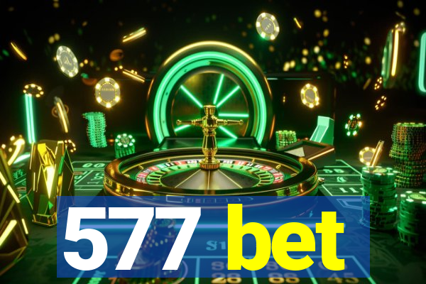 577 bet