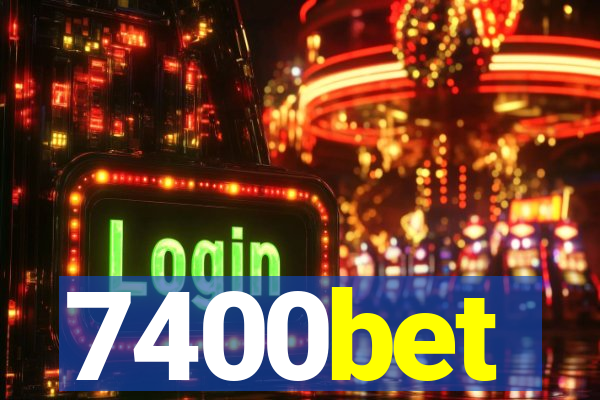 7400bet