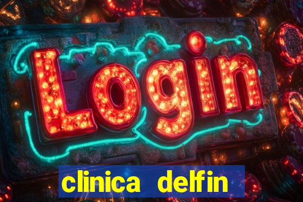 clinica delfin itaigara salvador