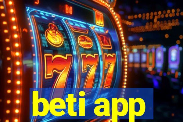 beti app