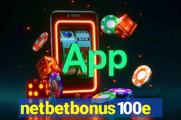 netbetbonus100e