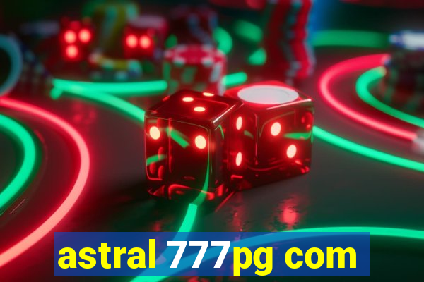 astral 777pg com