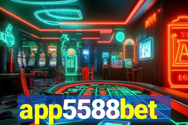 app5588bet