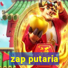 zap putaria