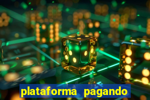 plataforma pagando no cadastro fortune tiger